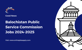 Balochistan Public Service Commission jobs