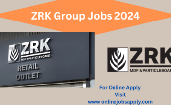 ZRK Group Jobs 2024